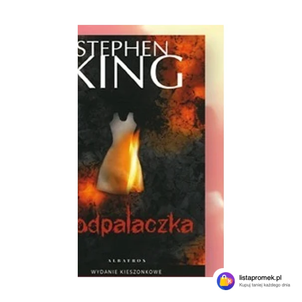Stephen King Podpalaczka