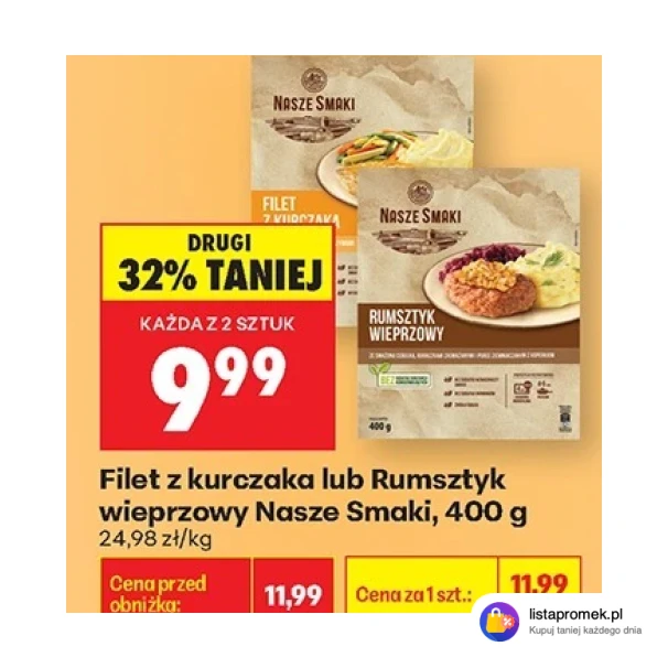 Filet z kurczaka lub Rumsztyk wieprzowy Nasze Smaki, 400 g